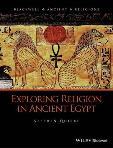 Cover image for Exploring Religion in Ancient Egypt