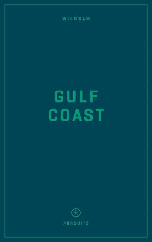 Wildsam Field Guides: Gulf Coast