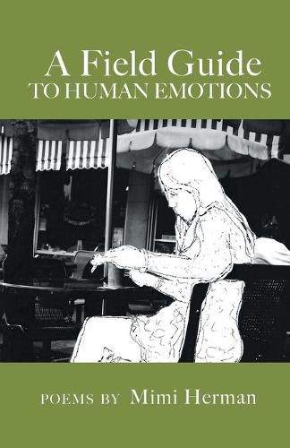 Cover image for A Field Guide to Human Emotions