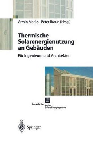 Thermische Solarenergienutzung an Gebauden