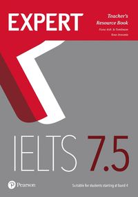 Cover image for Expert IELTS 7.5 Teacher's Resource Book