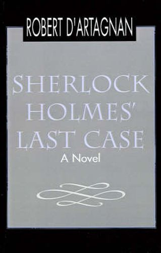 Cover image for Sherlock Holmes' Last Case