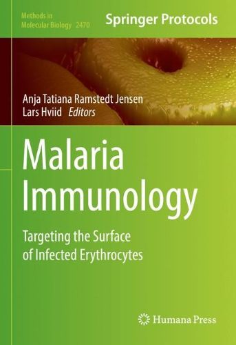 Cover image for Malaria Immunology: Targeting the Surface of Infected Erythrocytes