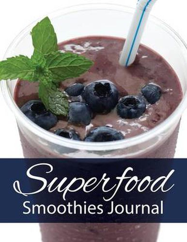 Cover image for Superfood Smoothies Journal