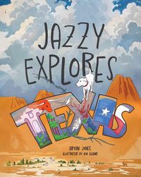 Cover image for Jazzy Explores Texas