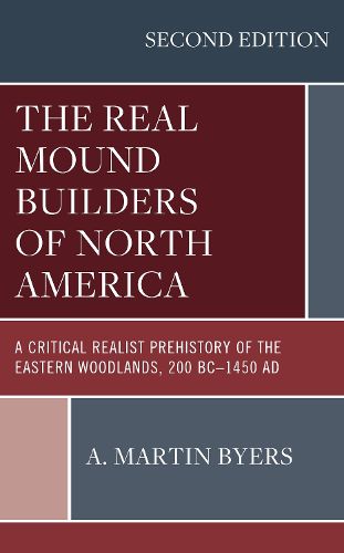 Cover image for The Real Mound Builders of North America