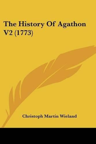 The History of Agathon V2 (1773)