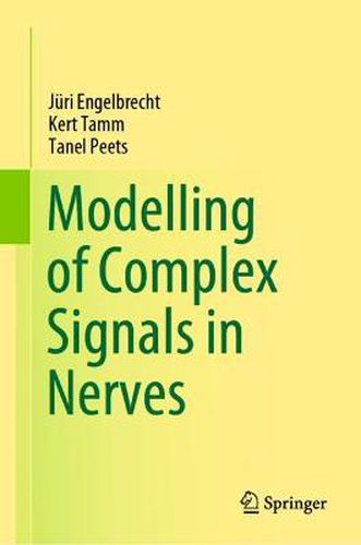 Cover image for Modelling of Complex Signals in Nerves