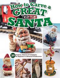 Cover image for How to Carve a Great Santa