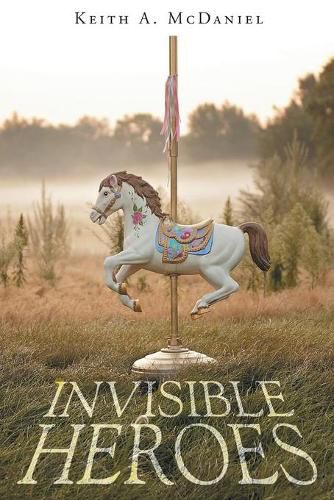 Cover image for Invisible Heroes