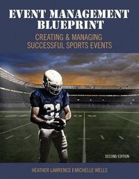 Cover image for Event Management Blueprint: Creating and Managing Successful Sports Events