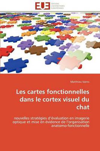 Cover image for Les Cartes Fonctionnelles Dans Le Cortex Visuel Du Chat