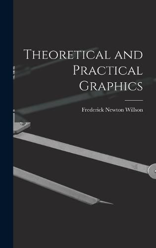 Cover image for Theoretical and Practical Graphics