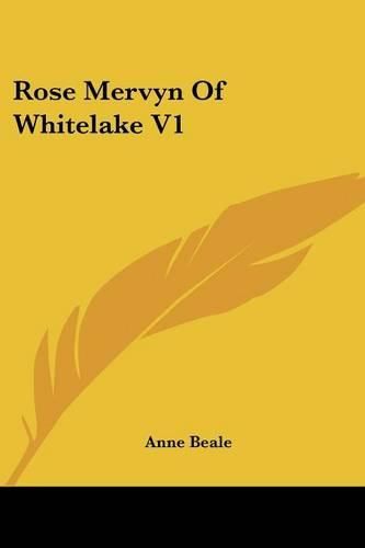 Cover image for Rose Mervyn of Whitelake V1