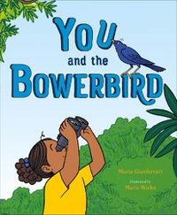 Cover image for You and the Bowerbird