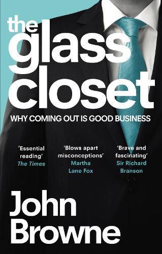 Cover image for The Glass Closet: Why Coming Out is Good Business