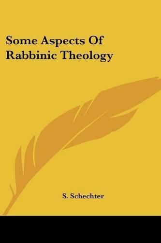 Cover image for Some Aspects of Rabbinic Theology