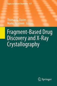 Cover image for Fragment-Based Drug Discovery and X-Ray Crystallography