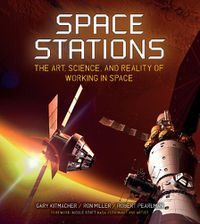 Cover image for Space Stations: The Art, Science, and Reality of Working in Space