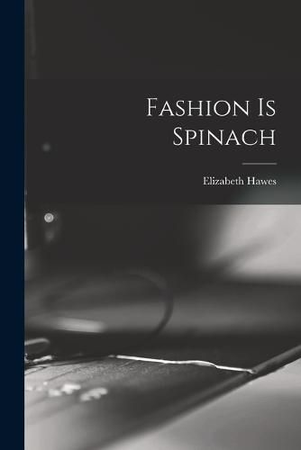 Cover image for Fashion is Spinach