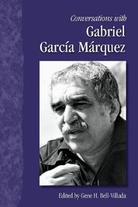 Cover image for Conversations with Gabriel Garcia Marquez