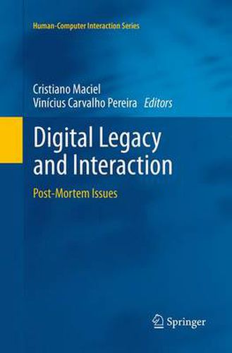 Cover image for Digital Legacy and Interaction: Post-Mortem Issues