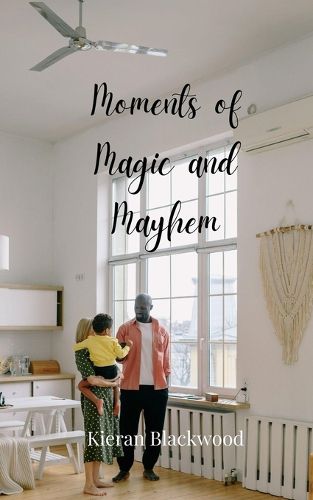 Cover image for Moments of Magic and Mayhem