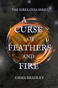 Cover image for A Curse of Feathers and Fire