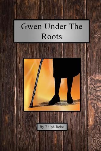 Cover image for Gwen Under the Roots