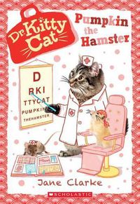 Cover image for Pumpkin the Hamster (Dr. Kittycat #6): Volume 6