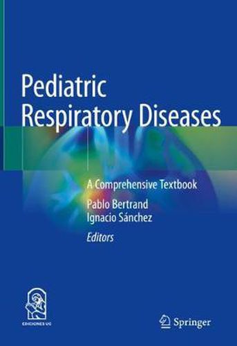 Cover image for Pediatric Respiratory Diseases: A Comprehensive Textbook