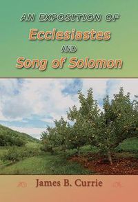 Cover image for Exposition of Ecclesiastes and Song of Solomon