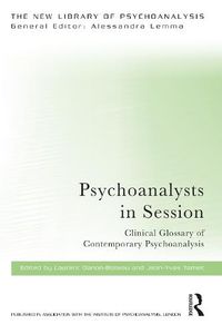 Cover image for Psychoanalysts in Session: Clinical Glossary of Contemporary Psychoanalysis