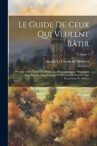 Le Guide De Ceux Qui Veulent Batir