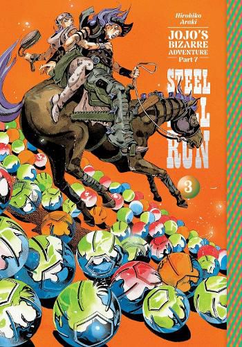 Cover image for JoJo's Bizarre Adventure: Part 7--Steel Ball Run, Vol. 3: Volume 3