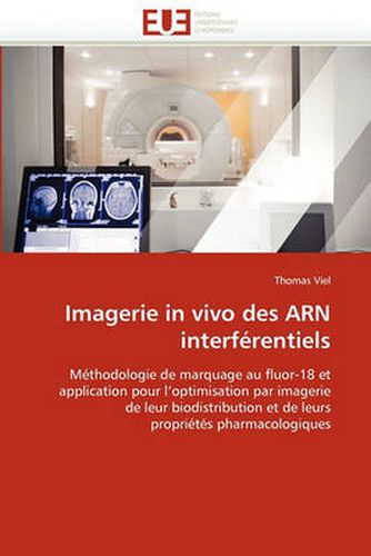 Cover image for Imagerie in Vivo Des Arn Interfrentiels