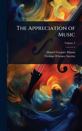 Cover image for The Appreciation of Music