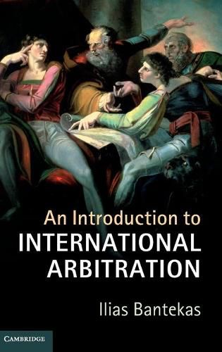 Cover image for An Introduction to International Arbitration