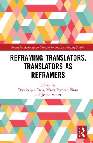 Cover image for Reframing Translators, Translators as Reframers