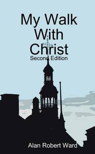 My Walk With Christ