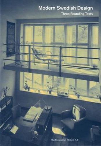 Cover image for Modern Swedish Design: Three Founding Texts