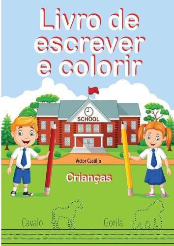 Cover image for Livro de Escrever e Colorir (Edicao em letras grandes)