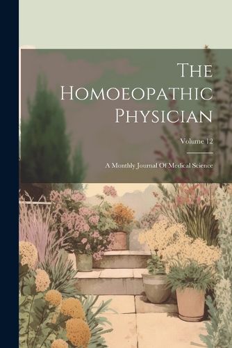 The Homoeopathic Physician