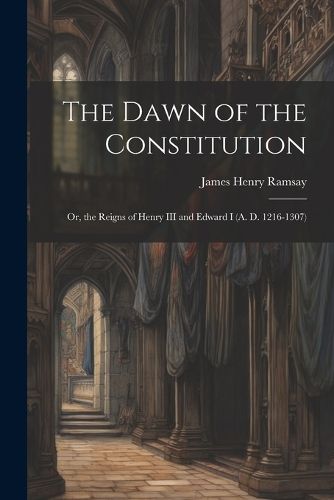 The Dawn of the Constitution