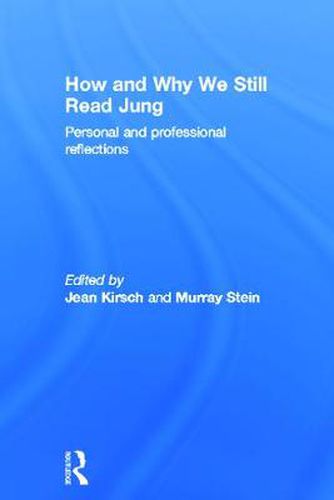 How and Why We Still Read Jung: Personal and professional reflections