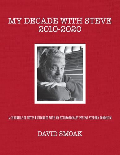 Cover image for My Decade with Steve 2010-2020