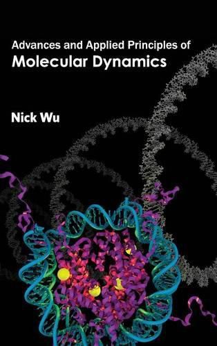 Cover image for Advances and Applied Principles of Molecular Dynamics