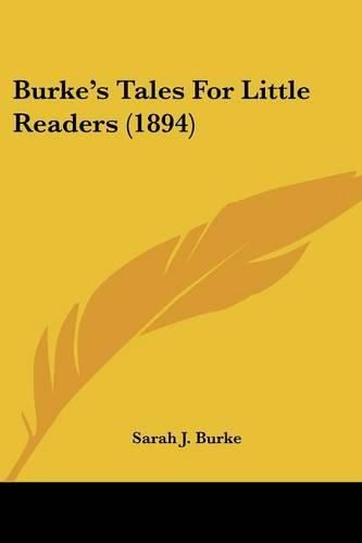 Burke's Tales for Little Readers (1894)