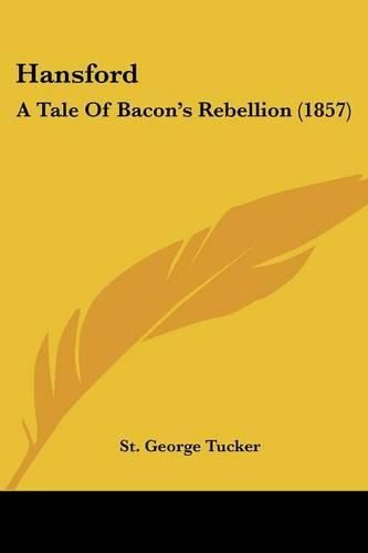 Cover image for Hansford: A Tale of Bacon's Rebellion (1857)