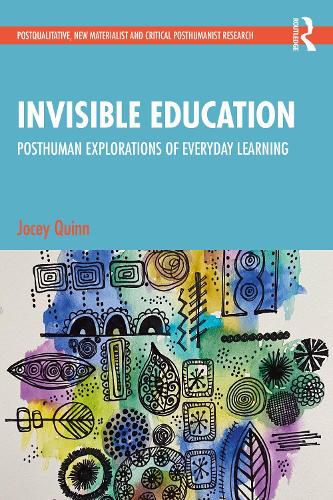 Cover image for Invisible Education